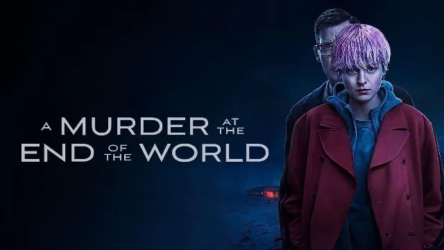 مسلسل A Murder at the End of the World