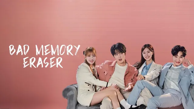 مسلسل Bad Memory Eraser جميع الحلقات