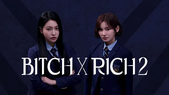 مسلسل Bitch X Rich الموسم 2 كل الحلقات