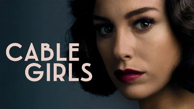 مسلسل Cable Girls الموسم 3 حلقة 8 مترجمة مجاناً