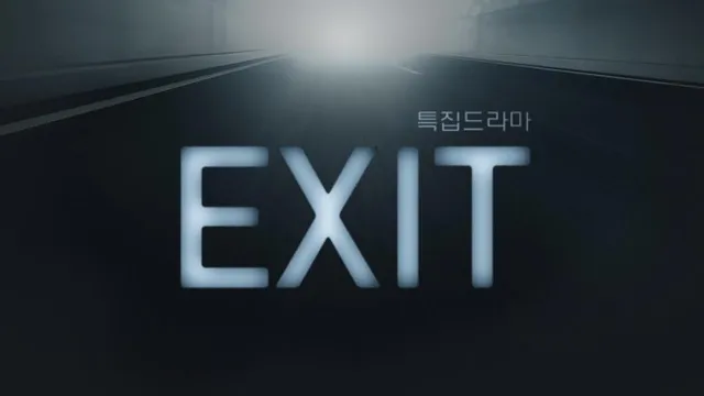 شاهد مسلسل EXIT بجودة نقية