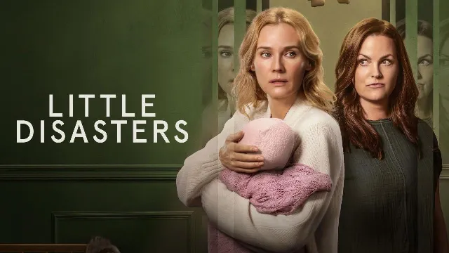 شاهد مسلسل Little Disasters أونلاين