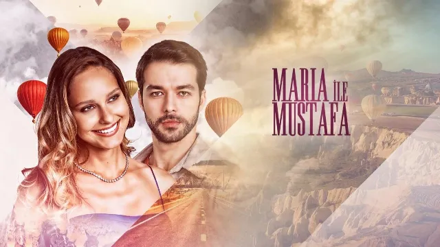 مشاهدة مسلسل ماريا ومصطفي أونلاين