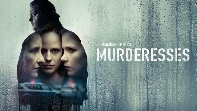 مشاهدة مسلسل Murderesses بدقة HD