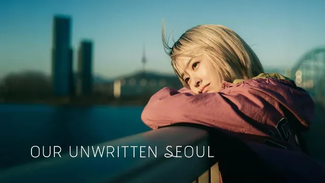 مسلسل Our Unwritten Seoul مجاناً