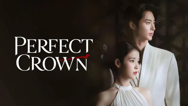 شاهد مسلسل Perfect Crown مترجم بدقة HD