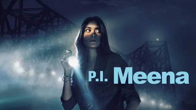مشاهدة مسلسل P.I. Meena HD أونلاين