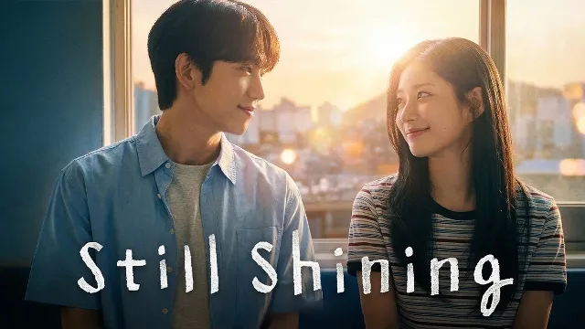شاهد مسلسل Still Shining مترجم